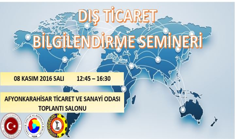 DIŞ TİCARET BİLGİLENDİRME SEMİNERİ