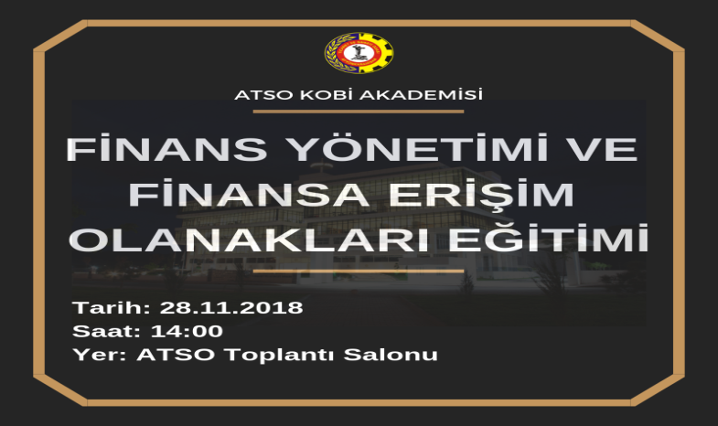 FİNANS YÖNETİMİ VE FİNANS’A ERİŞİM OLANAKLARI EĞİTİMİ