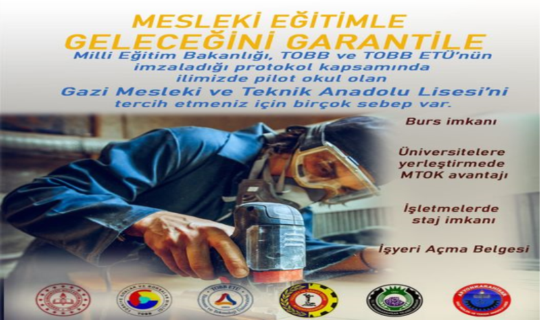 MESLEKİ EĞİTİMLE, GELECEĞİNİ GARANTİLE