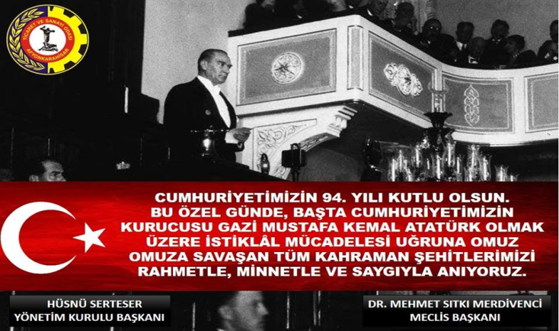 CUMHURİYETİMİZİN 94. YILI KUTLU OLSUN.