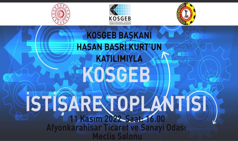 KOSGEB İŞTİŞARE TOPLANTISI