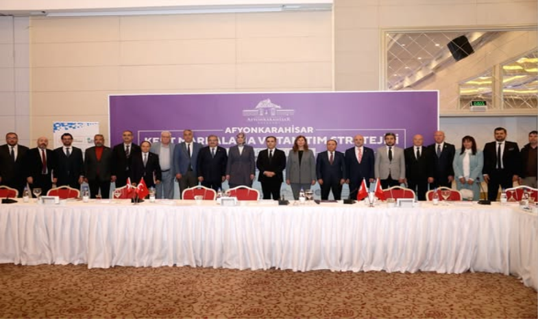 Afyonkarahisar Kent Markalama ve Tanıtım Stratejisi Toplantısı