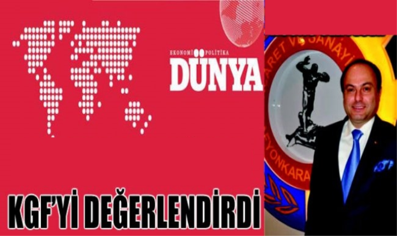 ATSO BAŞKANI HÜSNÜ SERTESER DÜNYA GAZETESİ’NDE KGF’Yİ DEĞERLENDİRDİ