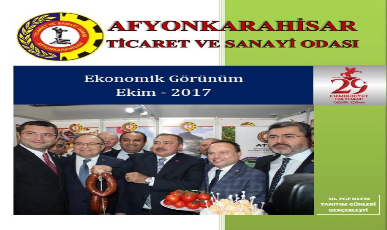 AFYONKARAHİSAR EKONOMİK GÖRÜNÜM EKİM 2017 SAYISI