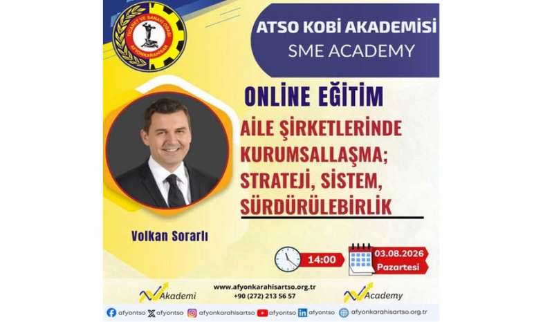Afyonkarahisar Ticaret ve Sanayi Odası (ATSO) KOBİ Akademisi kapsamında 