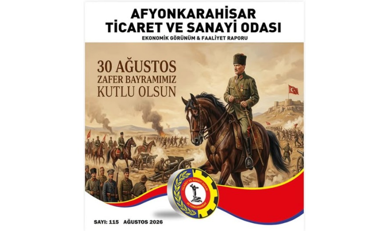 Afyonkarahisar Ticaret ve Sanayi Odası Ağustos ayı faaliyet raporu yayınlandı